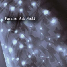 Parxias - Ark Night
